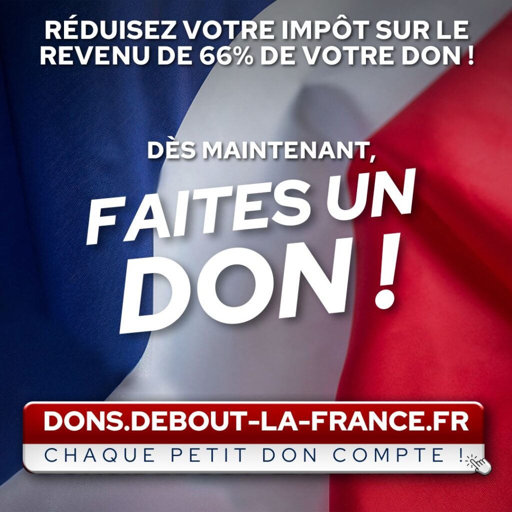 Faites un don à Debout la France !