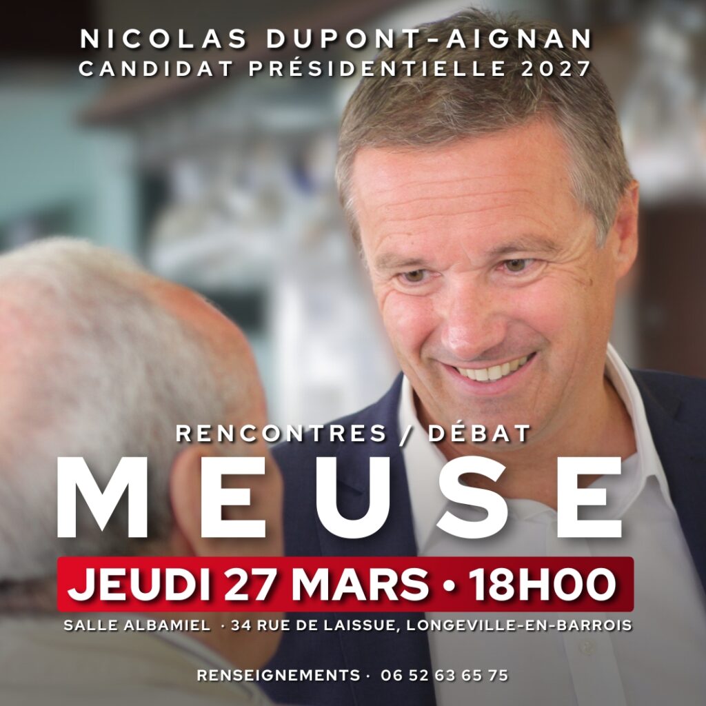 Nicolas DUPONT-AIGNAN dans la Meuse le 27 et 28 mars